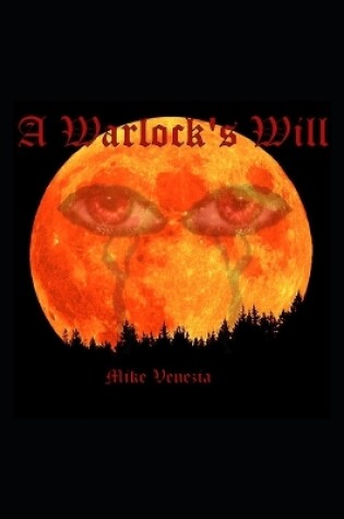 Cover of A Warlock's Will