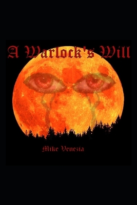 Book cover for A Warlock's Will