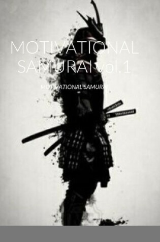 Cover of MOTIVATIONAL SAMURAI vol.1