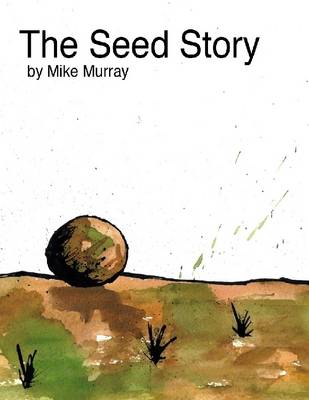 Book cover for The Seed Story