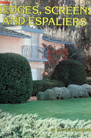 Cover of Hedges, Screens and Espaliers