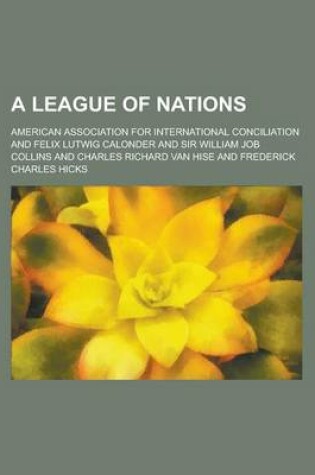 Cover of A League of Nations