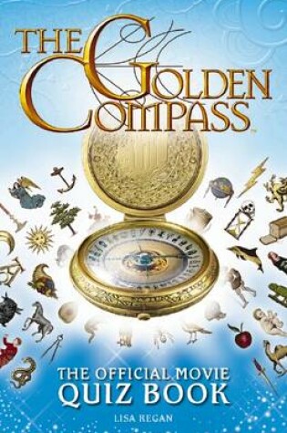 Cover of Golden Compass: Official Movie Quiz Book