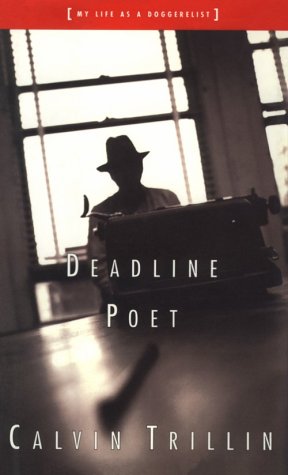 Book cover for Deadline Poet, Or, My Life as a Doggerelist