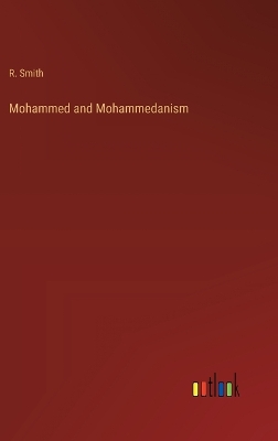 Book cover for Mohammed and Mohammedanism
