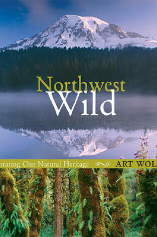 Cover of Northwest Wild