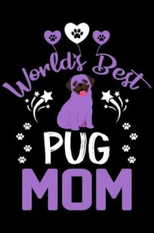 Cover of World's best pug mom