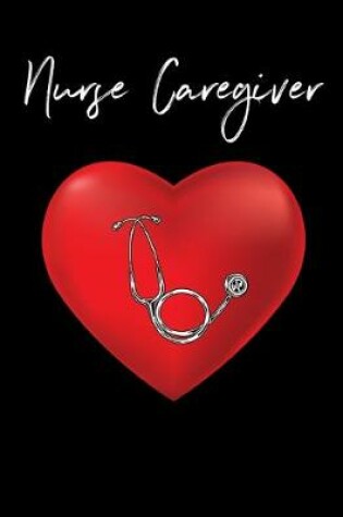 Cover of Nurse Caregiver