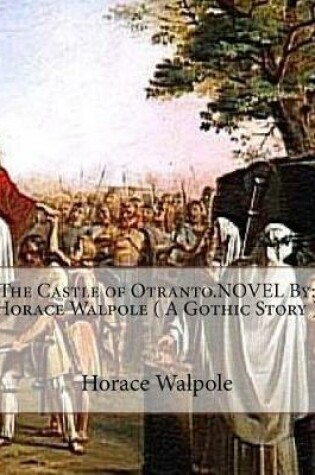 Cover of The Castle of Otranto.NOVEL By