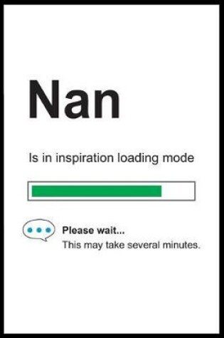 Cover of Nan is in Inspiration Loading Mode