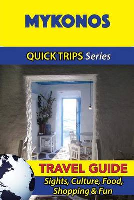 Book cover for Mykonos Travel Guide (Quick Trips Series)
