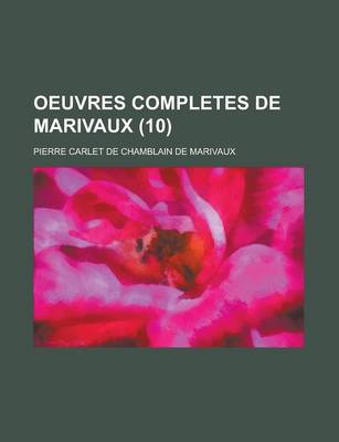 Book cover for Oeuvres Completes de Marivaux (10)