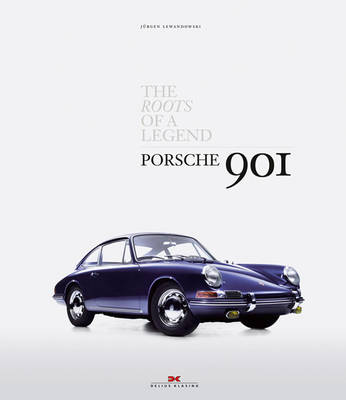 Book cover for Porsche 901 the Roots of a Legend