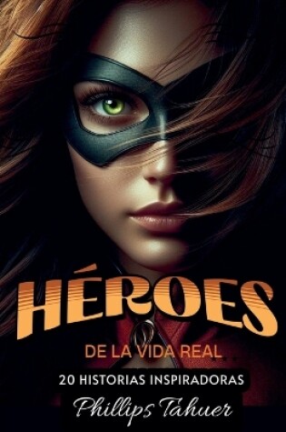 Cover of Héroes de la Vida Real