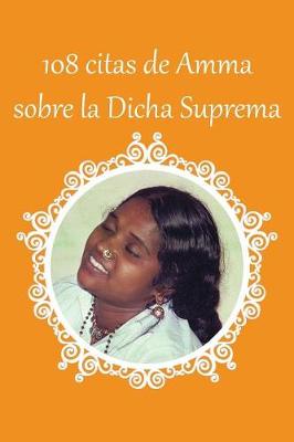 Book cover for 108 citas de Amma sobre la Dicha Suprema
