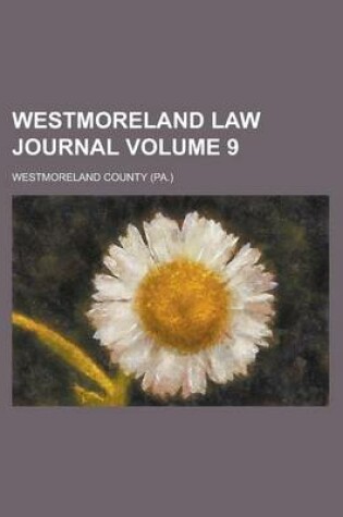 Cover of Westmoreland Law Journal Volume 9