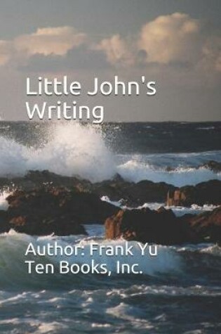 Cover of Little John's Writing