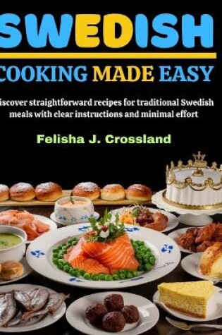 Cover of Swedish Cooking Made Easy