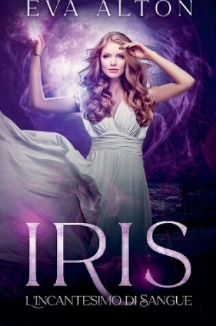 Cover of Iris - L'Incantesimo di Sangue