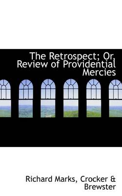 Book cover for The Retrospect; Or, Review of Providential Mercies