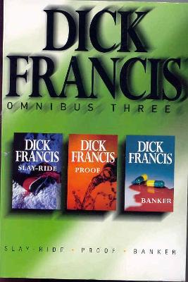 Book cover for Dick Francis Omnibus Three