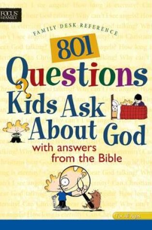 Cover of 801 Questions Kids Ask About God