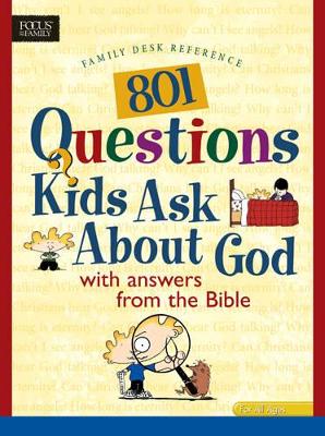Book cover for 801 Questions Kids Ask About God