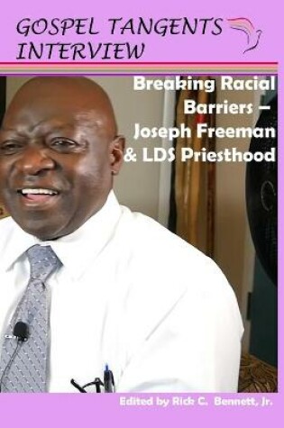 Cover of Breaking Racial Barriers - Joseph Freeman & LDS Priesthood