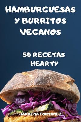 Book cover for Hamburguesas Y Burritos Veganos