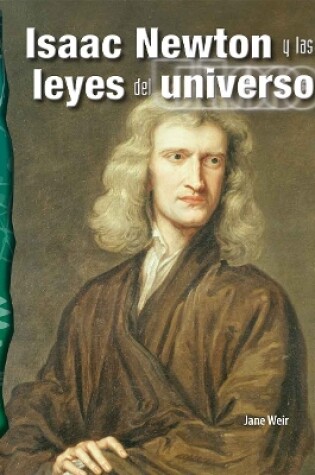 Cover of Isaac Newton y las leyes del universo