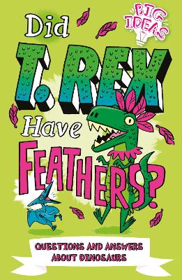 Cover of Did T. Rex Have Feathers?