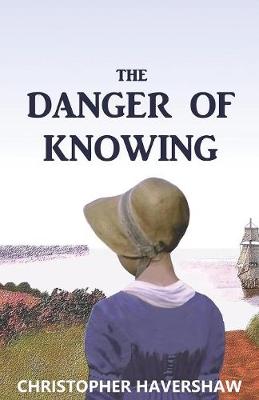 Cover of The Danger of Knowing