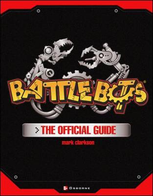 Book cover for BattleBots(R): The Official Guide