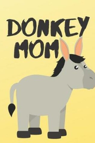 Cover of Donkey Mom