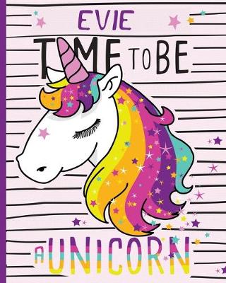 Book cover for EVIE Time to be a Unicorn