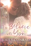 Book cover for To Believe In You