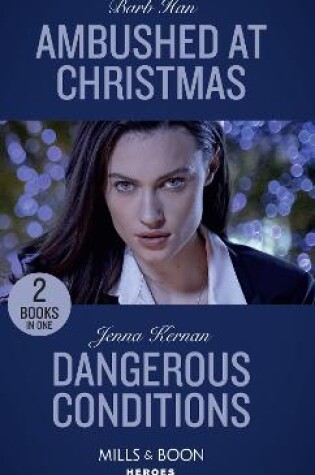 Cover of Ambushed At Christmas / Dangerous Conditions