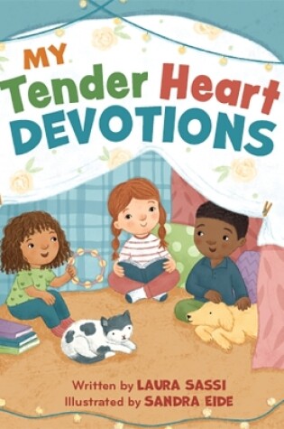 Cover of My Tender Heart Devotions (Part of the My Tender Heart Series)