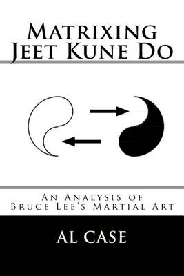 Book cover for Matrixing Jeet Kune Do