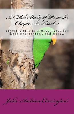 Book cover for A Bible Study of Proverbs Chapter 28--Book 4