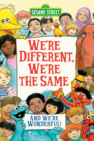 Cover of We're Different, We're the Same (Sesame Street)