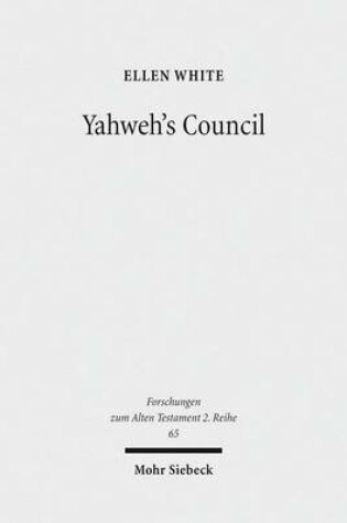 Cover of Yahweh's Council: Its Structure and Membership