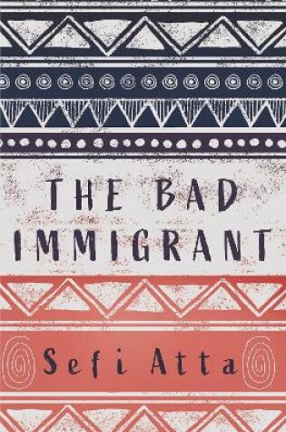 Cover of The Bad Immigrant