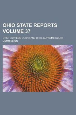 Cover of Ohio State Reports Volume 37