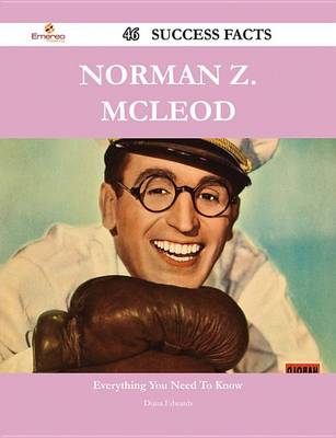 Book cover for Norman Z. McLeod 46 Success Facts - Everything You Need to Know about Norman Z. McLeod