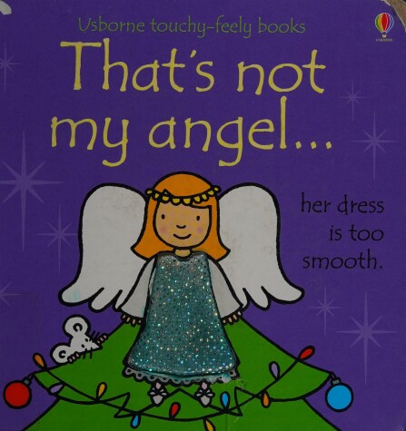 Book cover for That's Not My Angel (Revised)