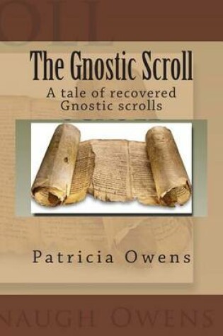 Cover of The Gnostic Scroll