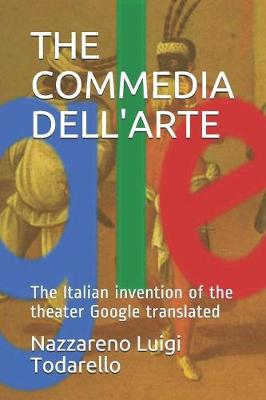 Book cover for THE COMMEDIA DELL'ARTE Google translated