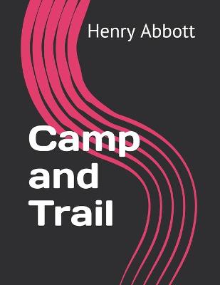 Book cover for Camp and Trail