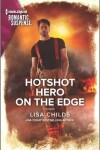 Book cover for Hotshot Hero on the Edge
